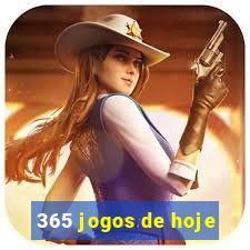 365 jogos de hoje